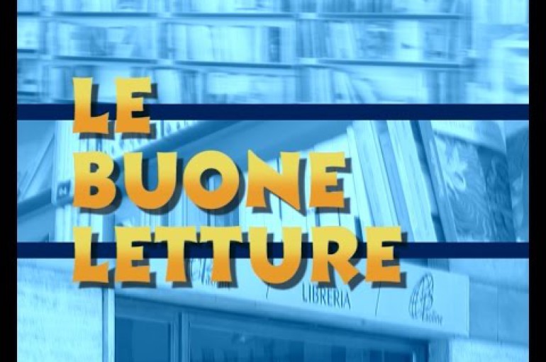 Arriva la trasmissione “Le Buone Letture”